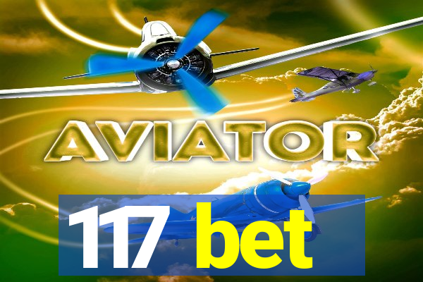 117 bet